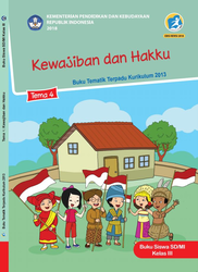 Kelas III tema 4 Kewajiban Dan Hak ku