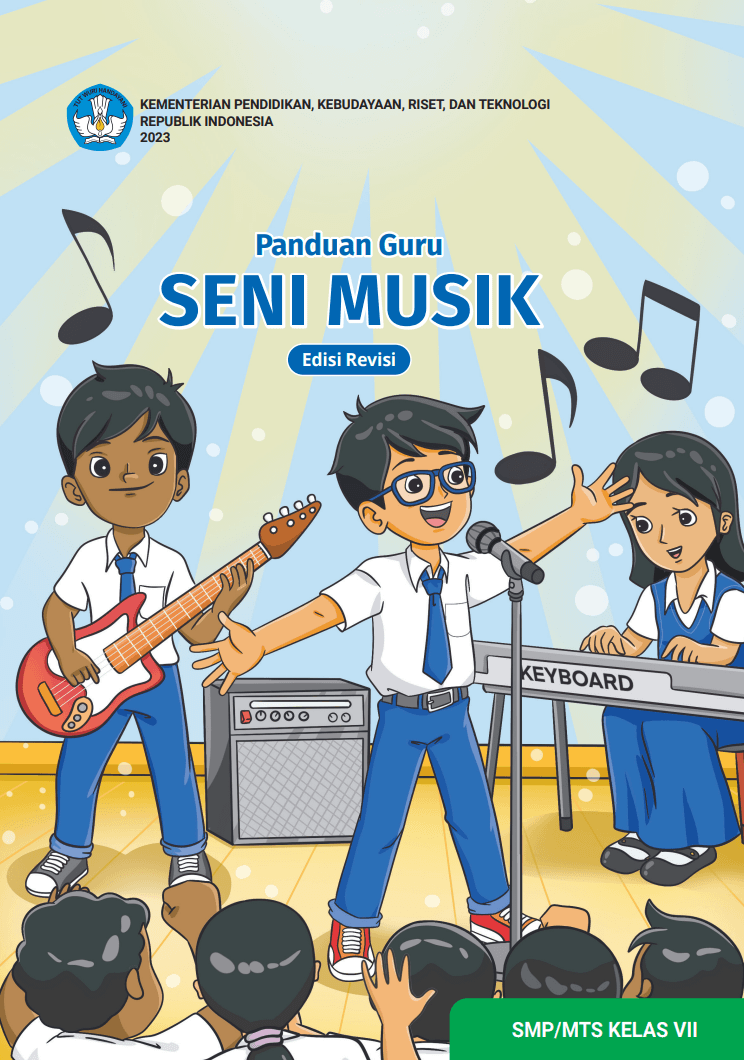 Panduan Guru Seni Musik untuk SMP/MTs Kelas VII (Edisi Revisi)