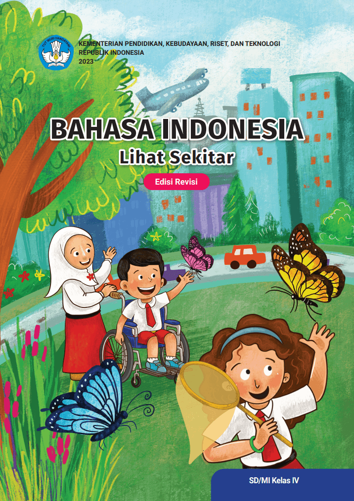 Buku Audio Bahasa Indonesia Lihat Sekitar! untuk SD/MI Kelas IV (Edisi Revisi)